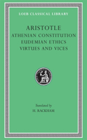 Athenian Constitution. Eudemian Ethics. Virtues and Vices