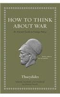 How to Think about War