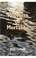 Pilgrims of Mortality