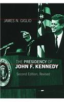 The Presidency of John F. Kennedy