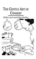 The Gentle Art Of Cookery: (English)