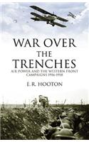 War Over the Trenches