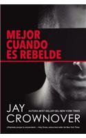 Mejor Cuando Es Rebelde