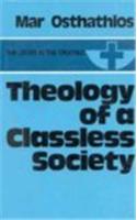 Theology of a Classless Society
