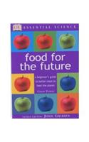 Essential Science:  Food for the Future
