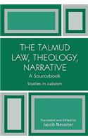 The Talmud Law, Theology, Narrative