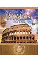 Understanding Roman Myths: (Myths Understood)