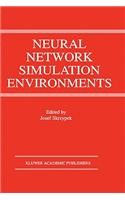 Neural Network Simulation Environments