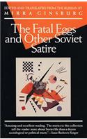 Fatal Eggs and Other Soviet Satire