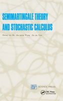 Semimartingale Theory and Stochastic Calculus