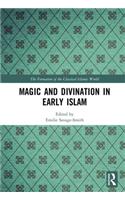 Magic and Divination in Early Islam