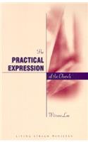 The Practical Expression of the Church