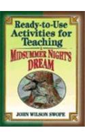 Ready-to-Use Activities for Teaching a Midsummer Night's Dream