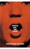Speech for the Stage