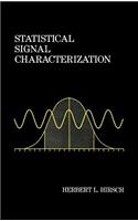 Statistical Signal Characterization
