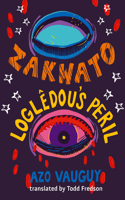 Zakwato & Loglêdou's Peril