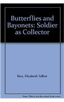 Butterflies and Bayonets