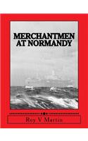 Merchantmen at Normandy