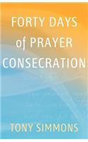 Forty Days of Prayer Consecration