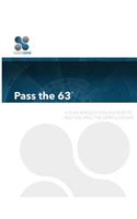 Pass the 63 - 2015: A Plain English Explanation to Help You Pass the Series 63 Exam