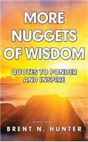 More Nuggets of Wisdom