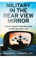 Military in the Rear View Mirror