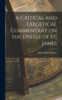 Critical and Exegetical Commentary on the Epistle of St. James