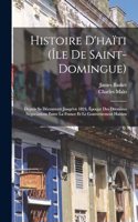 Histoire D'haïti (Île De Saint-Domingue)