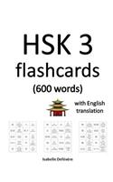 HSK 3 flashcards (600 words) with English translation