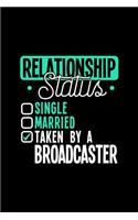 Relationship Status Taken by a Broadcaster