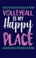 Volleyball is my Happy Place