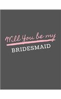 Will You Be My Bridesmaid