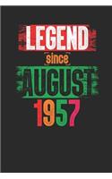 Legend Since August 1957: Dotted Bullet Notebook - 62nd Birthday Gift or 62nd Anniversary Gift Idea