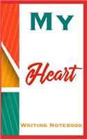 My Heart Writing Notebook