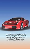 "Lamborghini is refinement, luxury and perfection." - Ferruccio Lamborghini