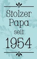 Stolzer Papa 1954: DIN A5 - 120 Seiten Punkteraster - Kalender - Notizbuch - Notizblock - Block - Terminkalender - Abschied - Geburtstag - Ruhestand - Abschiedsgeschen