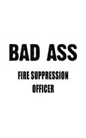 Badass Fire Suppression Officer