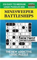 Minesweeper Battleships: 250 Easy to Medium Logic Puzzles 8x8(13 Battleships Collections)