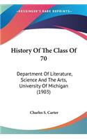 History Of The Class Of 70