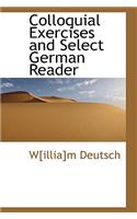 Colloquial Exercises and Select German Reader