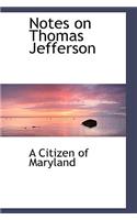 Notes on Thomas Jefferson
