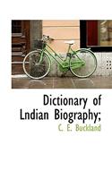 Dictionary of Lndian Biography;