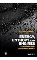 Energy, Entropy and Engines