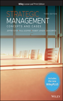 Strategic Management + Wileyplus Nextgen Card With Loose-leaf Set: Concepts and Cases