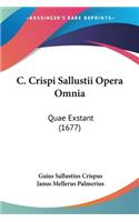 C. Crispi Sallustii Opera Omnia