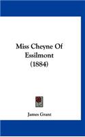 Miss Cheyne Of Essilmont (1884)