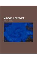 Maxwell Drewitt