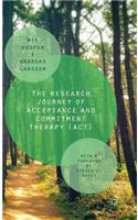 The Research Journey of Acceptance and Commitment Therapy (Act)