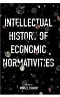 Intellectual History of Economic Normativities