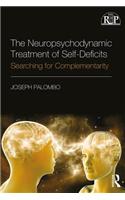 Neuropsychodynamic Treatment of Self-Deficits